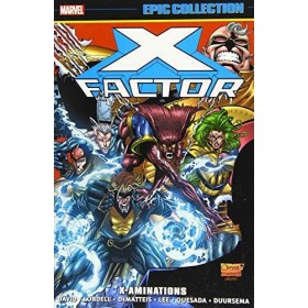 X-Factor Epic Collection X-aminations TPB